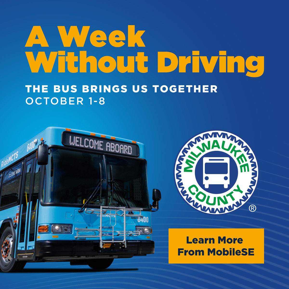 Week Without Driving, October 1-8. Learn More From MobileSE